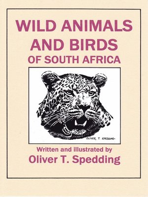 cover image of Wild Animals and Birds of South Africa
